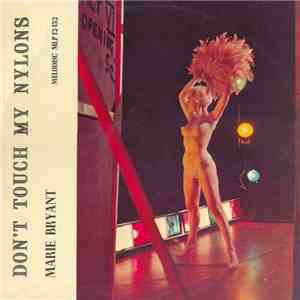 Marie Bryant - Don't Touch My Nylons mp3 album
