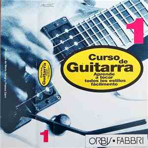 Mario Gangi, Franco Cerri - Curso de Guitarra. Aprende A Tocar Todos Los Estilos Fácilmente mp3 album