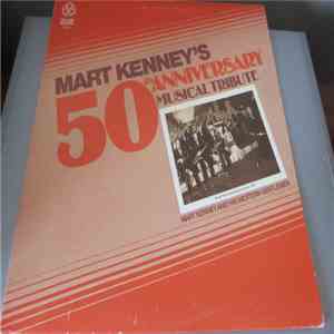 Mart Kenney And His Western Gentlemen - Mart Kenney's 50th Anniversary - Musical Tribute mp3 album