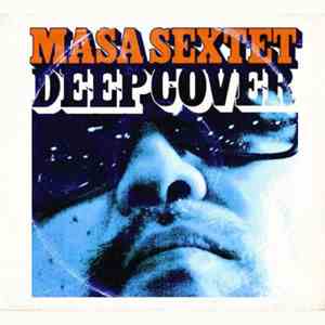 Masa Sextet - Deep Cover mp3 album