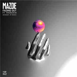 Mazde Ft. Rromarin - Fading Out (Dugong Jr Remix) mp3 album