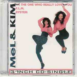 Mel & Kim - I'm The One Who Really Loves You / F.L.M. / System mp3 album