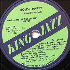 Mezzrow-Bechet Septet - House Party / Blood On The Moon mp3 album