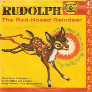 Michael Stewart , The Sandpipers , Mitch Miller And Orchestra - Rudolph The Red Nosed Reindeer mp3 album