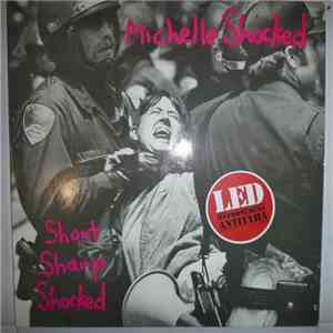 Michelle Shocked - Short Sharp Shocked mp3 album