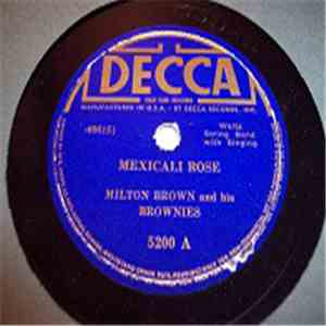 Milton Brown And His Brownies - Mexicali Rose / Goofus mp3 album