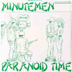 Minutemen - Paranoid Time mp3 album