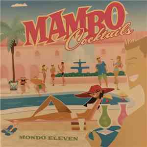 Mondo Eleven - Mambo Cocktails mp3 album