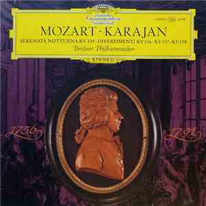 Mozart / Karajan / Berliner Philharmoniker - Serenata Notturna, Divertimenti mp3 album