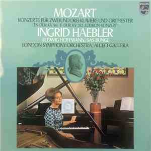 Mozart - Ingrid Haebler, Ludwig Hoffmann / Sas Bunge, London Symphony Orchestra / Alceo Galliera - Konzerte Für Zwei Und Drei Klaviere Und Orchester mp3 album