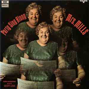 Mrs. Mills Rhythm Accompaniment Directed By Geoff Love - Party Sing Along mp3 album