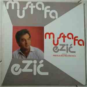 Mustafa Ezić, Orkestar Miroljuba Miloševića - Mustafa Ezić mp3 album
