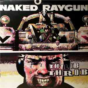 Naked Raygun - Throb Throb mp3 album