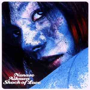 Nanase Aikawa - Shock Of Love mp3 album