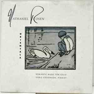Nathaniel Rosen, Doris Stevenson - Orientale Romantic Music For Cello mp3 album