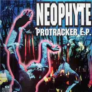 Neophyte - Protracker E.P. mp3 album