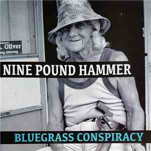 Nine Pound Hammer - Bluegrass Conspiracy mp3 album