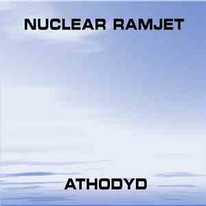 Nuclear Ramjet - ATHODYD mp3 album