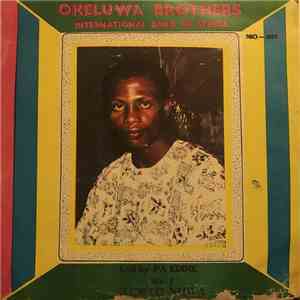 Okeluwa Brothers International Band Of Africa - Etuweo Nuwa mp3 album