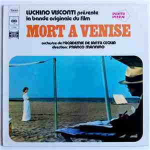 Orchestre de l'Académie de Santa Cécilia direction: Franco Mannino - Mort A Venise (Bande Originale Du Film) mp3 album