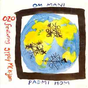 Ozo Featuring Gypsy MC K-Jam - Om Mani Padmi Hom (Anambra River) mp3 album