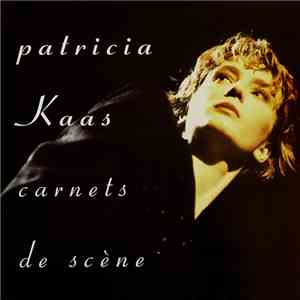 Patricia Kaas - Carnets De Scène mp3 album