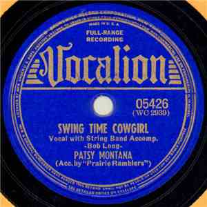 Patsy Montana Acc. By "Prairie Ramblers" - Swing Time Cowgirl / Leanin' On The Ole Top Rail mp3 album