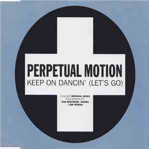Perpetual Motion - Keep On Dancin' (Let's Go) mp3 album