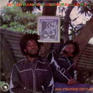 Peter Ranking And General Lucky - Jah Standing Over Me mp3 album