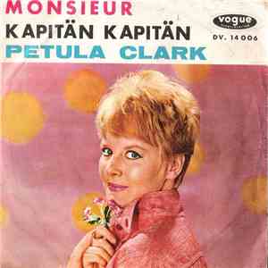 Petula Clark - Monsieur / Kapitän Kapitän mp3 album