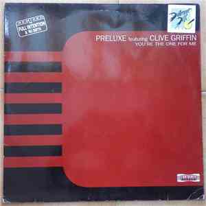 Preluxe Featuring Clive Griffin - You're The One For Me mp3 album