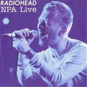 Radiohead - NPA Live mp3 album