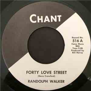 Randolph Walker - Forty Love Street / Pride And Soul mp3 album
