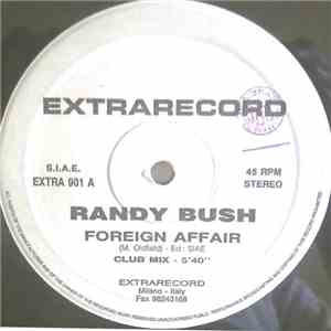 Randy Bush - Foreign Affair mp3 album