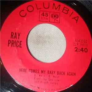 Ray Price - Here Comes My Baby Back Again / A Thing Called Sadness mp3 album