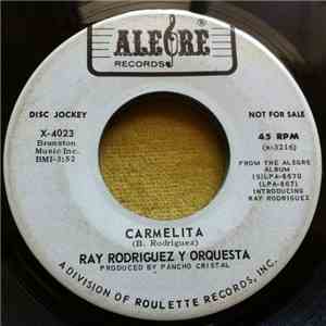 Ray Rodriguez Y Orquesta - Carmelita mp3 album