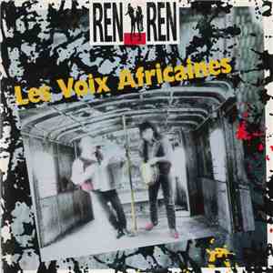Ren Ren - Les Voix Africaines mp3 album