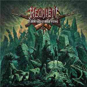 Requiem  - Global Resistance Rising mp3 album