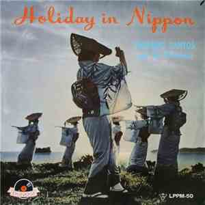 Ricardo Santos And His Orchestra - Holiday In Nippon = ホリデイ · イン · ニッポン mp3 album