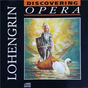 Richard Wagner, Vienna Philharmonic Orchestra, Rudolf Kempe - Lohengrin mp3 album
