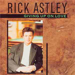 Rick Astley - Giving Up On Love mp3 album