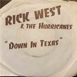 Rick West & The Hurricanes - Down In Texas mp3 album