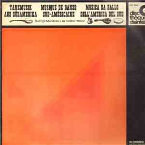 Rodrigo Mendoza Y Su Combo Ritmico - South American Dance Party mp3 album