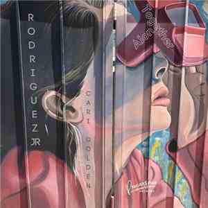 Rodriguez Jr., Cari Golden - Alone Together mp3 album