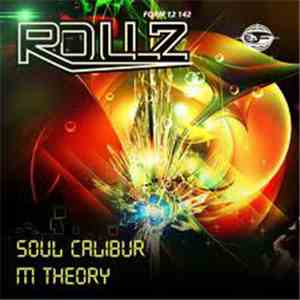 Rollz - Soul Calibur / M Theory mp3 album