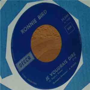 Ronnie Bird - Où Va-T-Elle / Je Voudrais Dire mp3 album