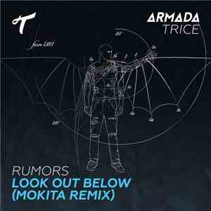 Rumors  - Look Out Below (Mokita Remix) mp3 album