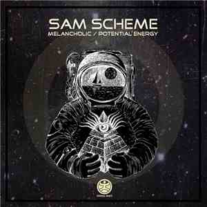 Sam Scheme - Melancholic / Potential Energy mp3 album