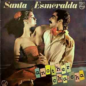 Santa Esmeralda Featuring Jimmy Goings - Another Cha-Cha mp3 album
