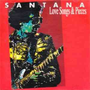 Santana - Love Songs & Pieces mp3 album